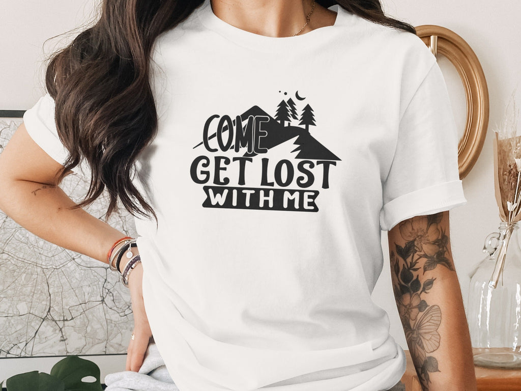 Come Get Lost With Me Mountains and Trees Graphic T-Shirt