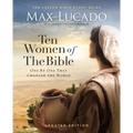 Ten Women of the Bible Updated Edition: How God Used Imperfect People to Change the World - Paperback