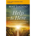 Help Is Here Bible Study Guide Plus Streaming Video: Finding Fresh Strength and Purpose in the Power of the Holy Spirit - Paperback
