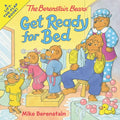 The Berenstain Bears Get Ready for Bed - Paperback