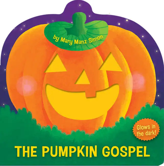 The Pumpkin Gospel: A Story of a New Start with God - Board Book