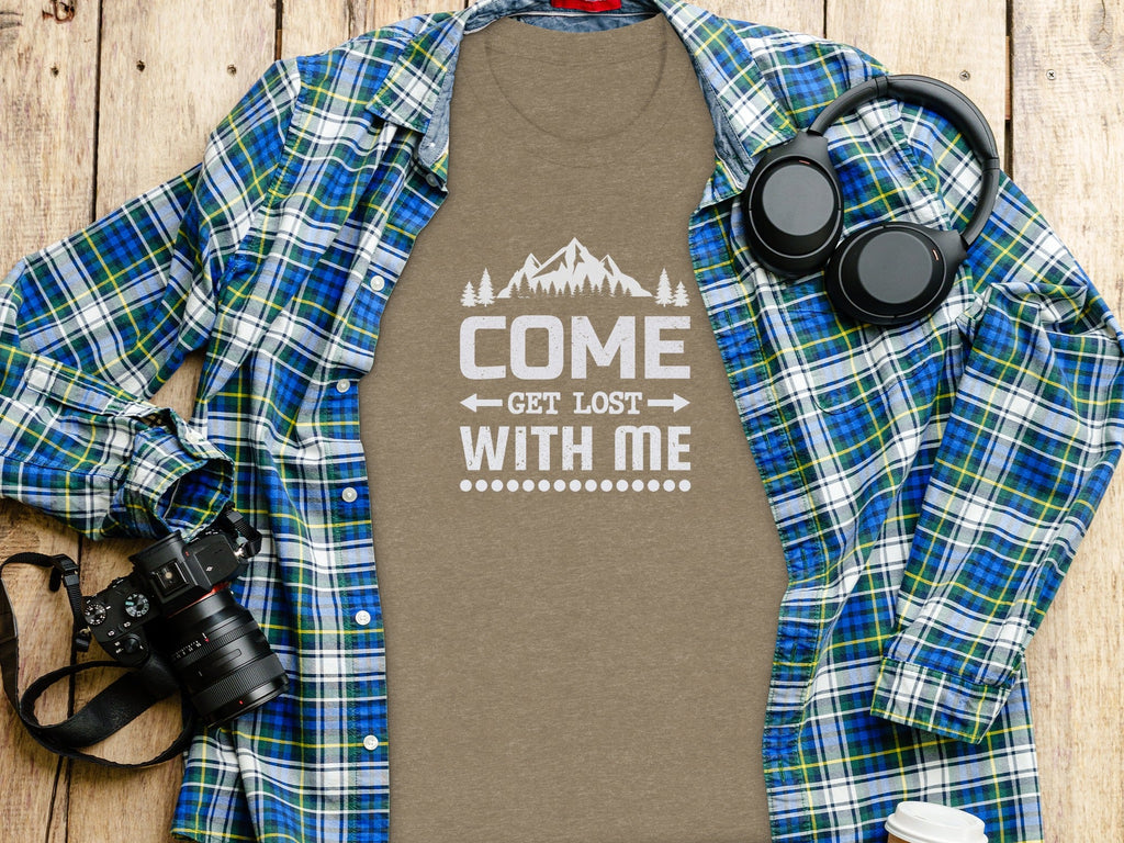 Come Get Lost With Me Mountains and Trees Graphic T-Shirt