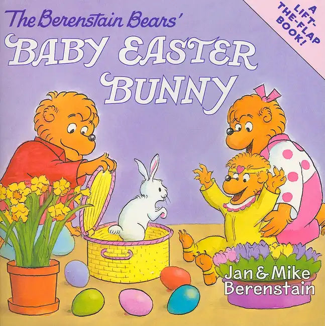 The Berenstain Bears' Baby Easter Bunny: An Easter and Springtime Book for Kids - Paperback