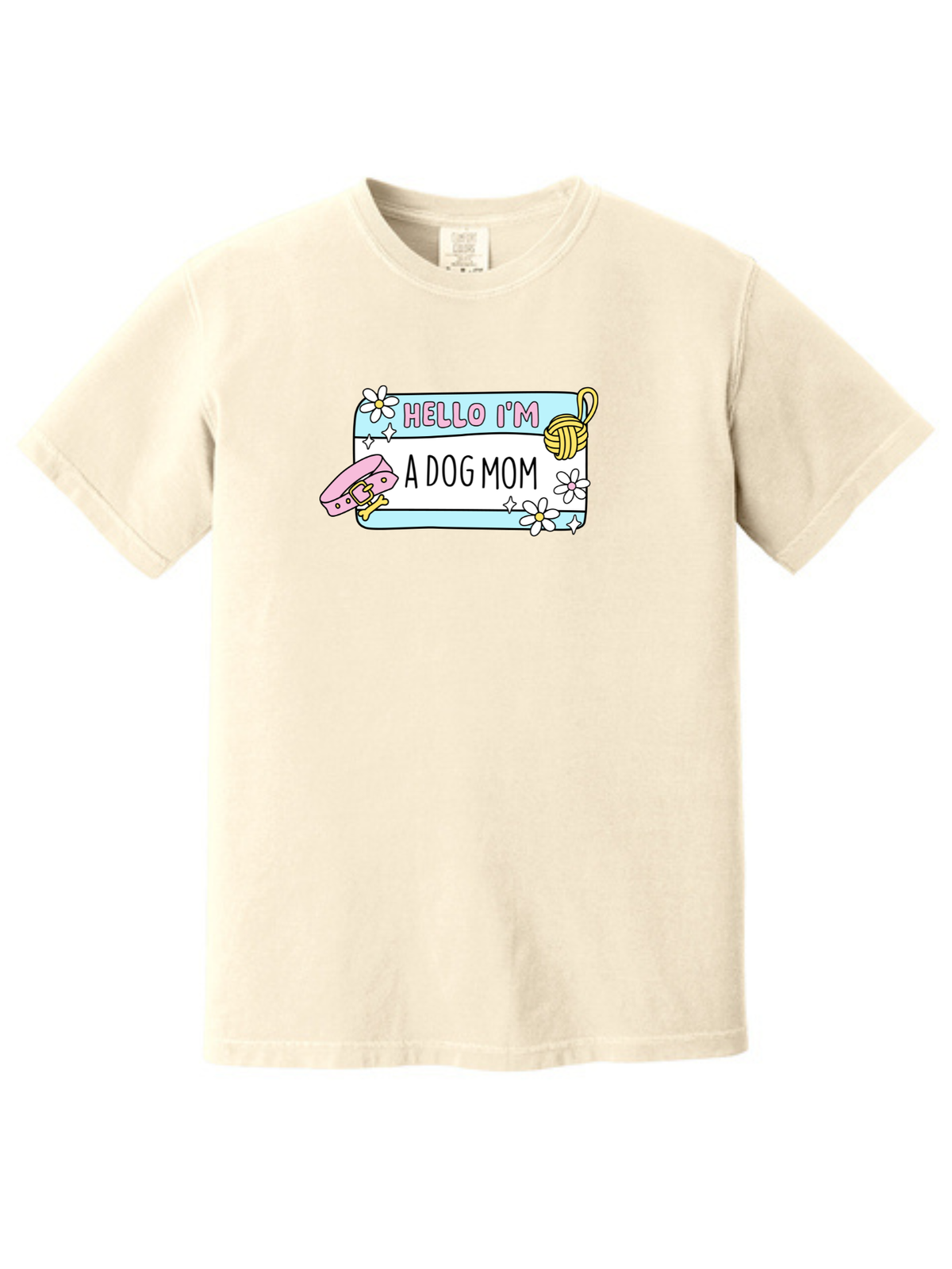 Hello I'm a Dog Mom Shirt