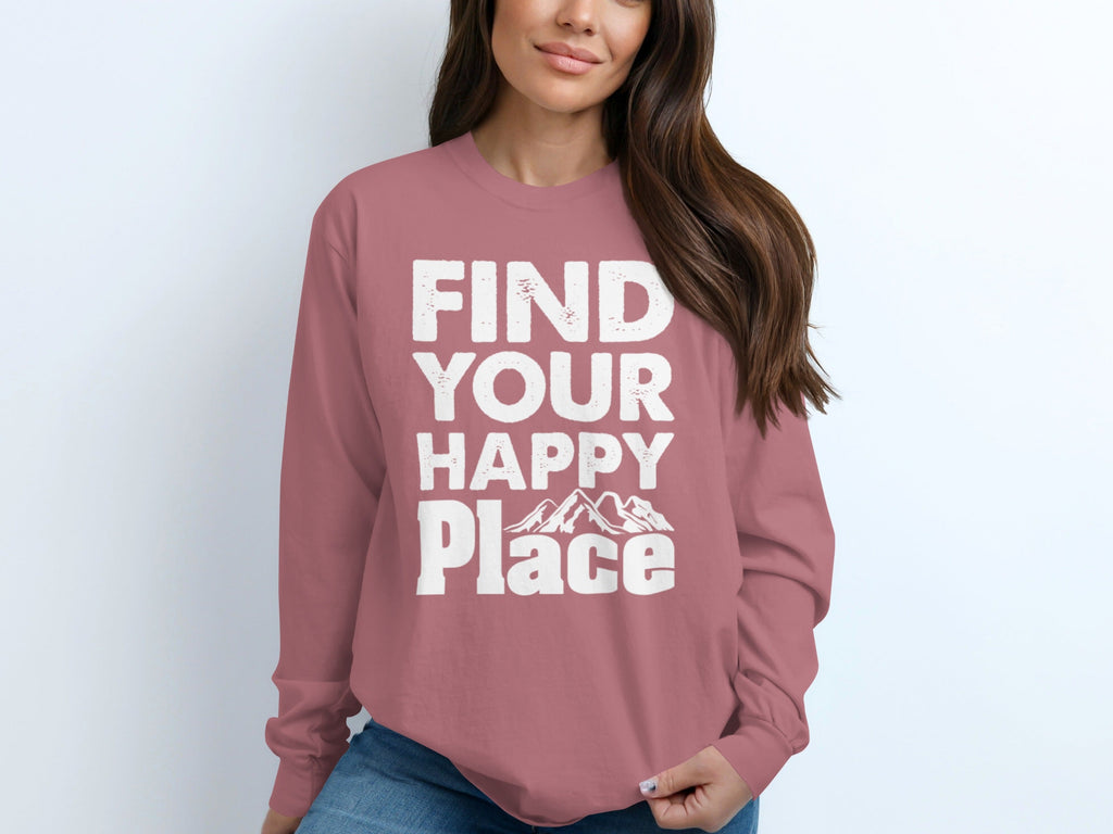 Find Your Happy Place With Mountains Graphic Long Sleeve T-Shirt