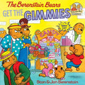 The Berenstain Bears Get the Gimmies - Paperback
