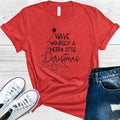 Have Yourself a Merry Little Christmas Graphic Tee