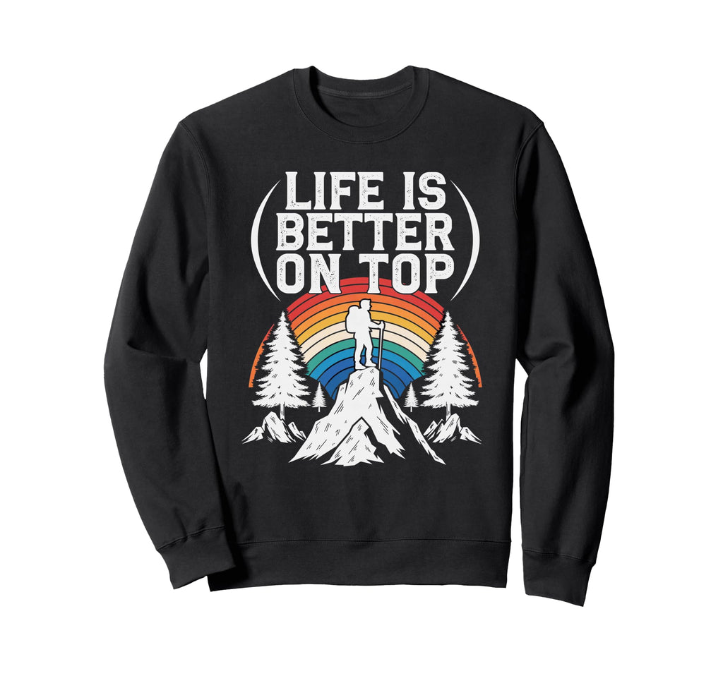Life Is Better Mountain Hiking Sweatshirt - Casual Everyday Wear Men Women