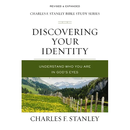 Discovering Your Identity: Understand Who You Are in God's Eyes - Paperback
