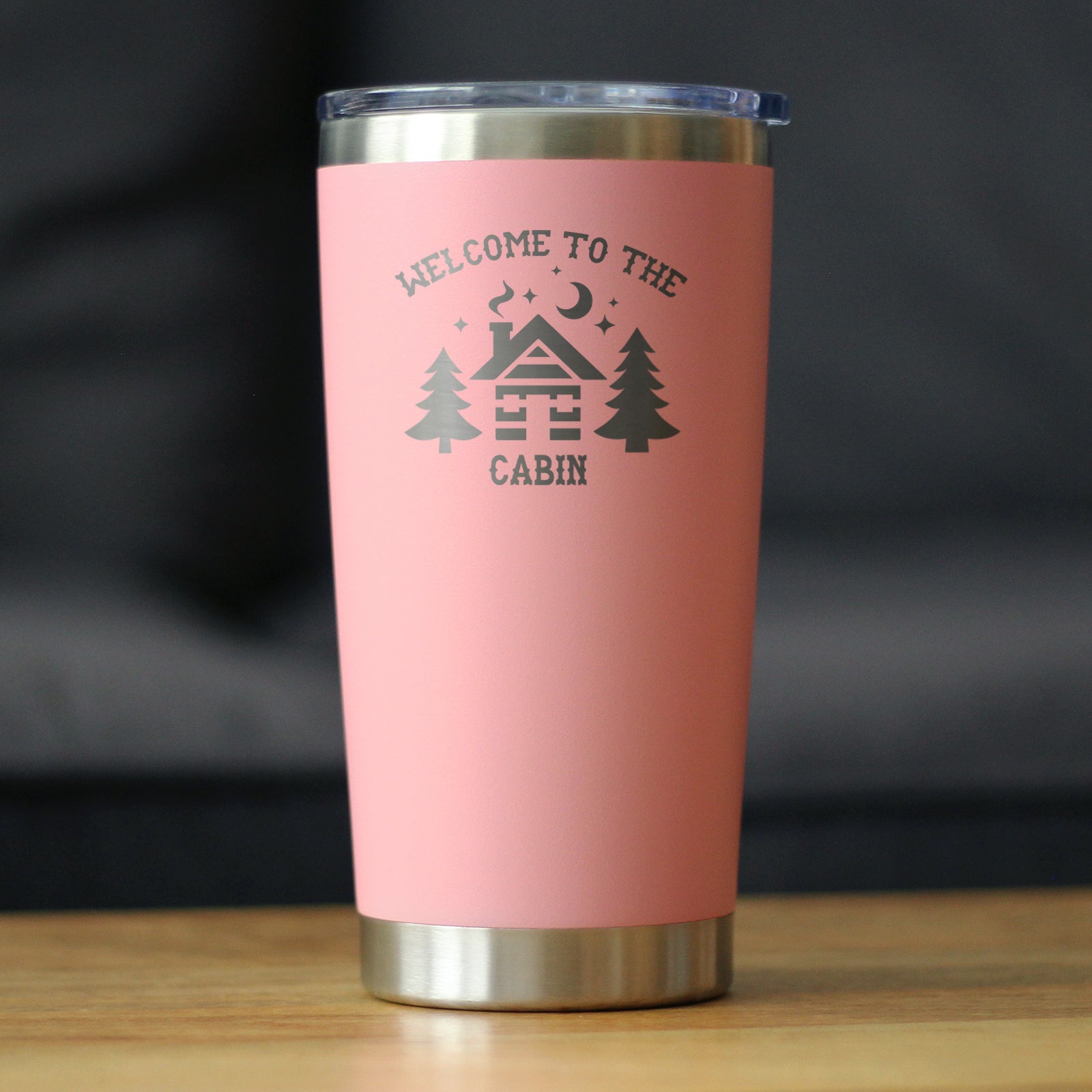 Welcome To The Cabin - Insulated Coffee Tumbler Cup with Sliding Lid - Stainless Steel Travel Mug - Unique Cabin Themed Gift for Women and Men