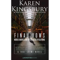 Final Vows: Murder, Madness, and Twisted Justice in California - Paperback