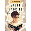 Bible Stories for Teens: Bible Study for Teenagers Featuring Prompts & Prayers - Christian Book with Biblical Short Stories for Modern Boys and Girls - Paperback