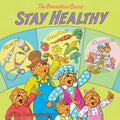 The Berenstain Bears Stay Healthy - Paperback