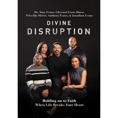 Divine Disruption: Holding on to Faith When Life Breaks Your Heart - Paperback