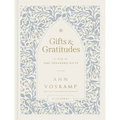 Gifts and Gratitudes: A Year of One Thousand Gifts (a Guided Devotional Journal) - Hardcover