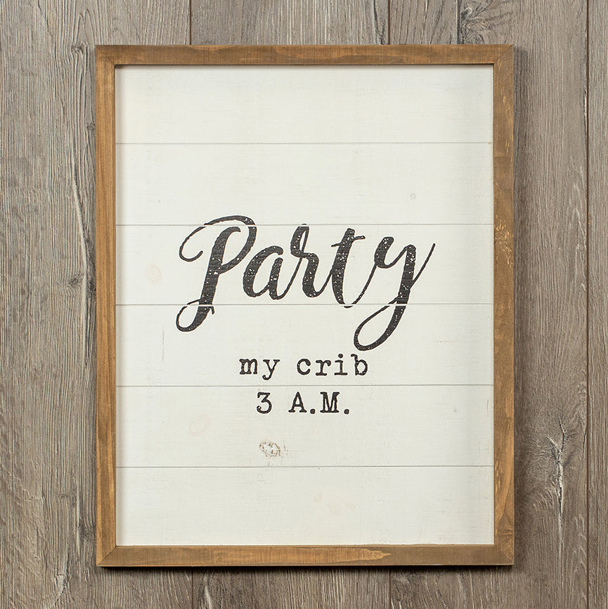 Rustic Wooden Nursery Sign Crib Party Party My Crib 3 AM Baby Shower Gift Handmade 16 x 20