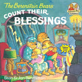 The Berenstain Bears Count Their Blessings - Paperback
