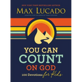 You Can Count on God: 100 Devotions for Kids (Short Devotions to Help Kids Worry Less and Trust God More) - Hardcover