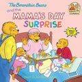 The Berenstain Bears and the Mama's Day Surprise - Paperback